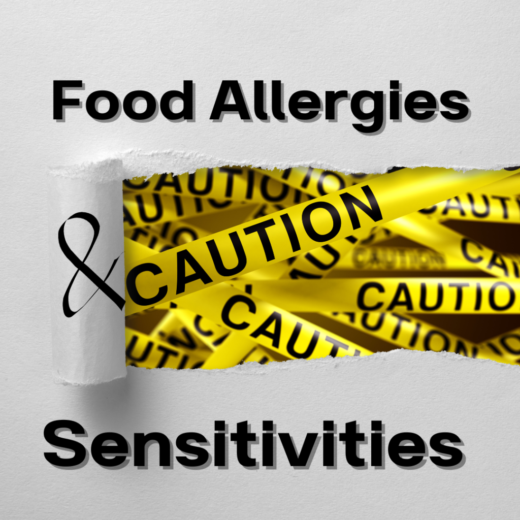 Picture shows caution tape and black writing saying Food Allergies & Sensitivities